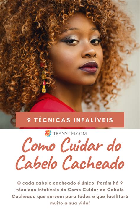 Como Cuidar do Cabelo Cacheado 9 Técnicas Infalíveis Cabelo