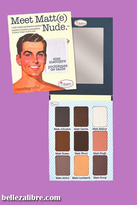 The Balm Meet Matte Nude Belleza Libre