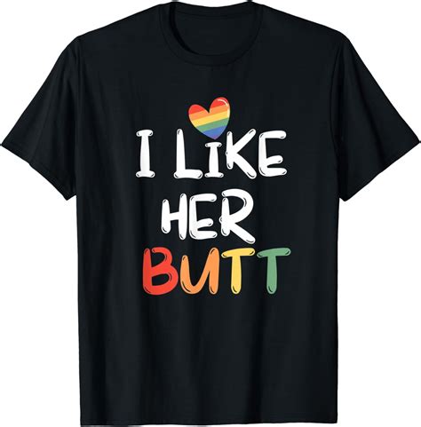 Lgbt Lesbian Matching Couples Compliment I Like Her Butt T Shirt Walmart