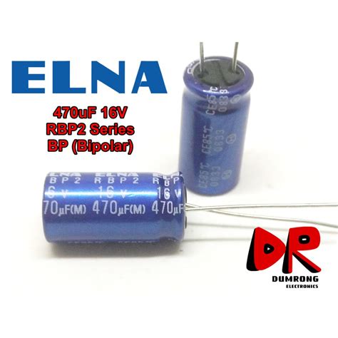 (2 ชิ้น) 470uF 16V RBP2 BP (Bipolar) ELNA ตัวเก็บประจุ ออดิโอเกรด ...
