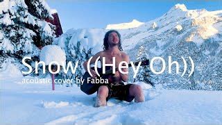 Snow Hey Oh Red Hot Chili Peppers Acoustic Cover By Fabba Chords Chordify