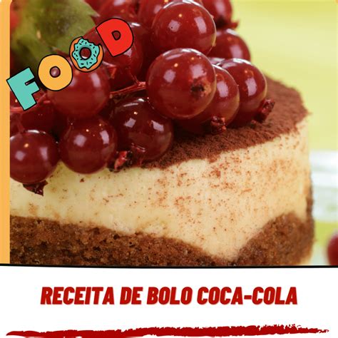 Receita De Bolo Coca Cola