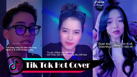 Cover Tiktok Đỉnh Cao Tổng Hợp Những Bản Cover Cực Hot Trên TikTok Hiện Nay TikTok Cover