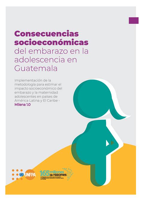 Consecuencias Socieconomicas Del Embarazo Adolescente En Guatemala