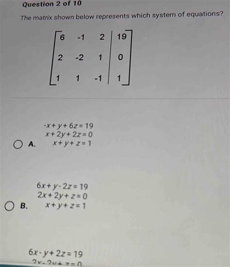 Solved Question Of The Matrix Shown Below Represents Which System