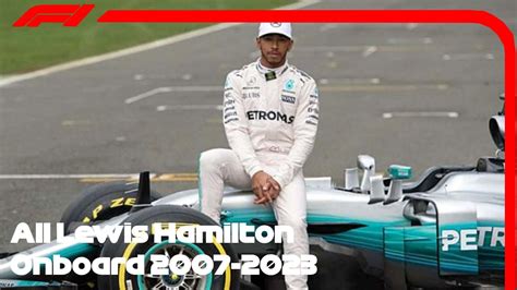 All Lewis Hamilton Onboard 2007 2023 YouTube