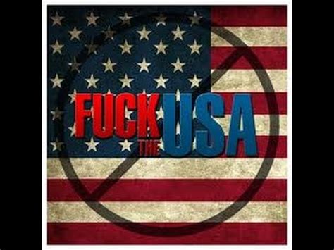Fuck The Usa YouTube