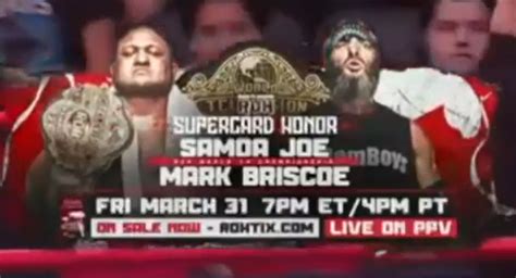 On Twitter Samoa Joe Vs Mark Briscoe For The Roh Tv Title Is