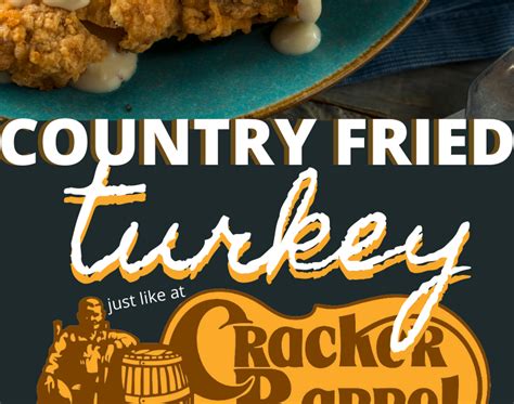 Country Fried Turkey Like Cracker Barrel - My Favorite Family Recipes