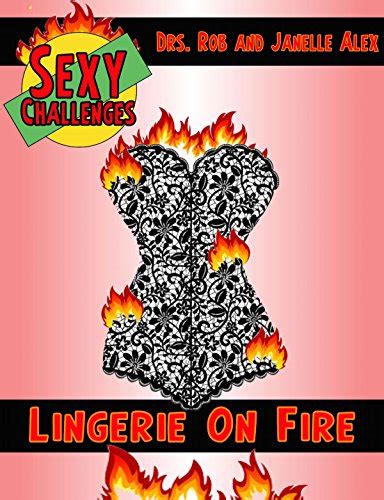 The Couples Spot Lingerie On Fire