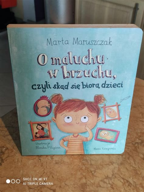 O Maluchu W Brzuchu Czyli Sk D Si Bior Dzieci Warszawa Kup Teraz