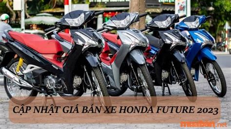 Giá Xe Future 2023 Mới Nhất Giá Đại Lý Lăn Bánh