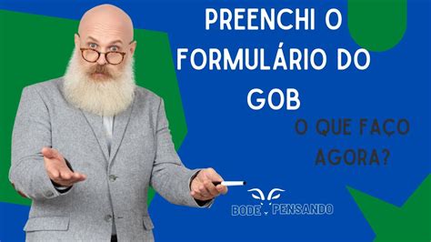 Preenchi O Formulario - Preenchi O Formulário Do GOB, O Que Faço Agora? - YouTube