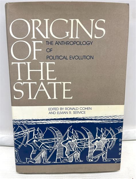 Origins of the State: The Anthropology of Political Evolution: Cohen ...