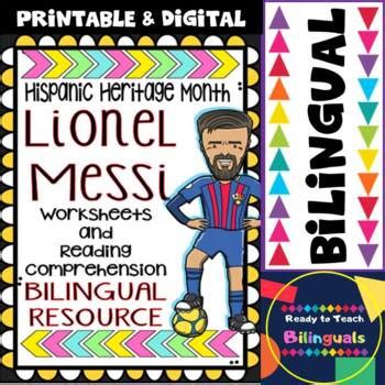 Hispanic Heritage Month Lionel Messi Worksheets And Readings Dual