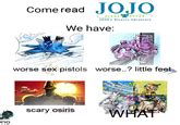 I M GAY JoJo S Bizarre Adventure Know Your Meme