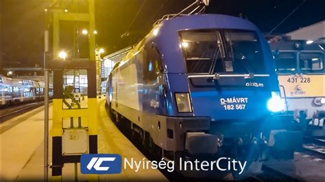 Nyírség InterCity Train Departs Budapest Nyugati to Nyíregyháza with