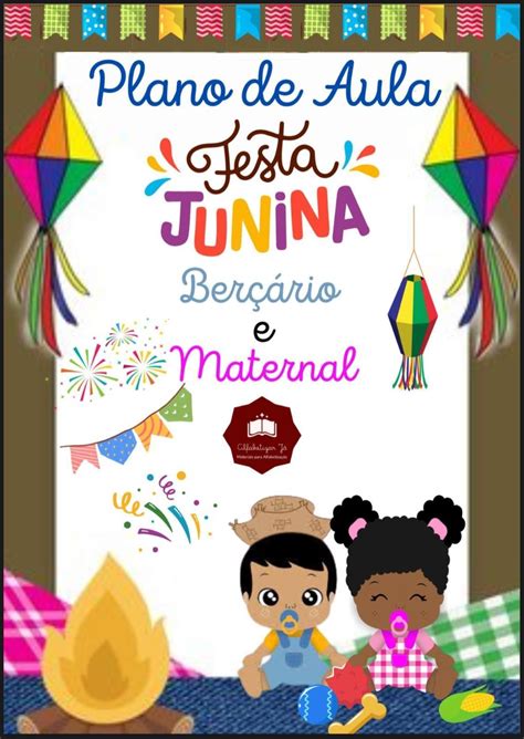 Plano De Aula Festa Junina Maternal 2 RETOEDU