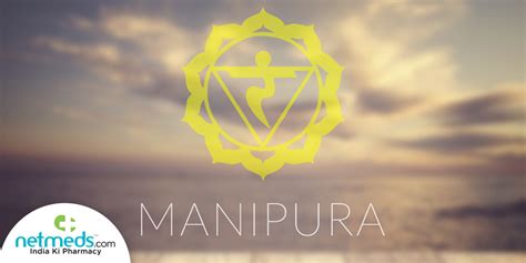 Manipura Solar Plexus Chakra Meaning Location In The Body Balance