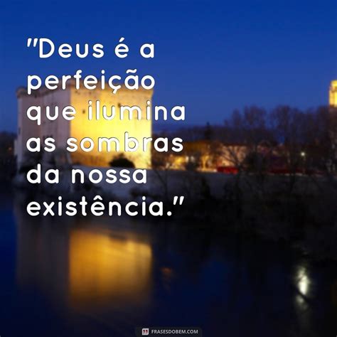 Deus E Suas Perfeições - Frases Inspiradoras sobre Deus e Suas Perfeições: Reflexões para a Alma ...