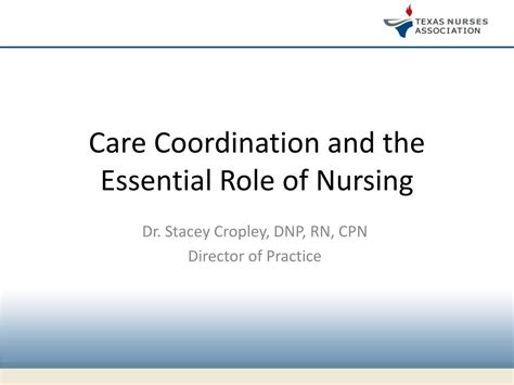 Ppt Care Coordination And The Essential Role Of Nursing Powerpoint