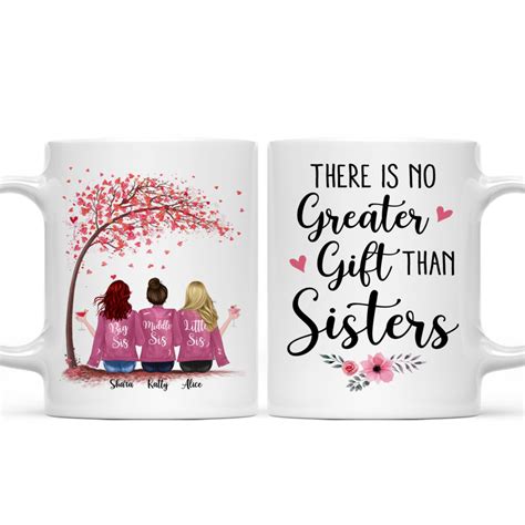 Personalized Mugs For Sisters There Is No Greater Gift Than Sisters