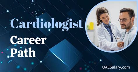 Cardiologist Career Path: Opportunities and Progression