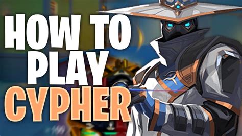 Valorant How To Play Cypher Tips And Tricks Youtube