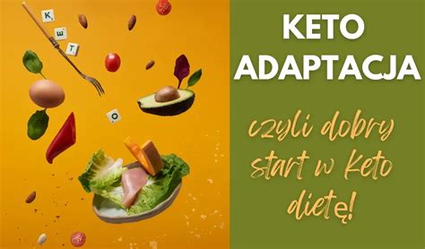 KETO Adaptacja Makro Przepisy Jadłospis Wskazówki