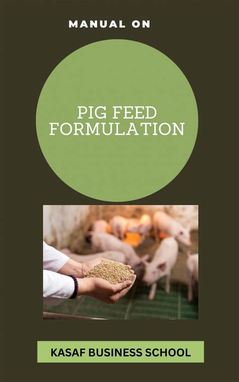 Buy PIG FEED FORMULATION By KASAF Business School On Selar Co