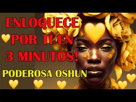 Oración a Oshun para amarrar Descubre el poderoso ritual para obtener