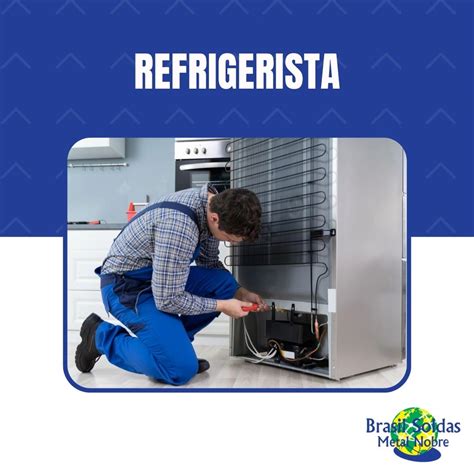 O Que É Refrigerista - A Brasil Soldas reconhece a importância do refrigerista, que é o ...