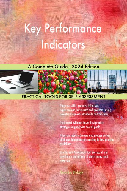 Key Performance Indicators A Complete Guide 2024 Edition Ebook