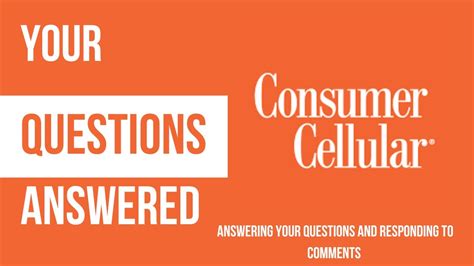 Consumer Cellular Your Questions Answered Youtube