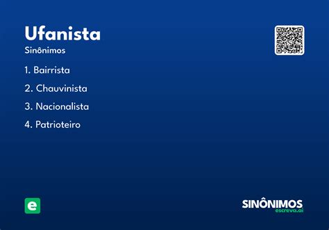 Definir Ufanista - Ufanista - Significado e Sinônimo - escreva.ai