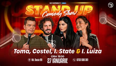 Bilete Stand Up Comedy Cu Toma Costel Ioana State Ioana Luiza La