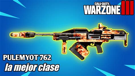 PULEMYOT 762 aún SIGUE ROTO en WARZONE 3 la MEJOR CLASE de la