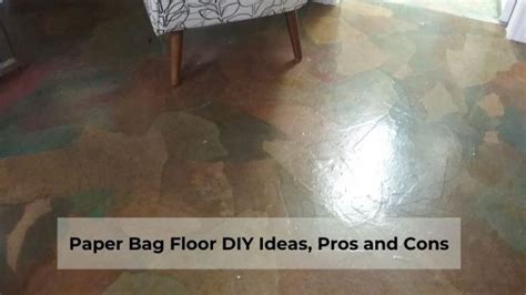 What is a Paper Bag Floor - DIY Ideas + Pros and Cons - Floor Techie