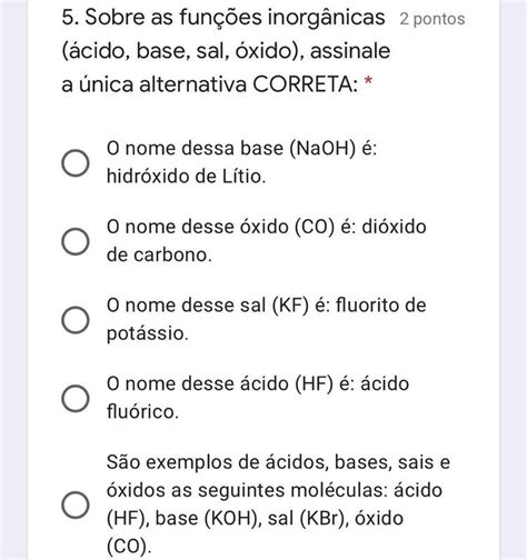 Acido Base Sal E Oxido - Sobre as funções inorgânicas (ácido, base, sal, óxido), assinale a ...