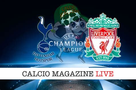 Finale Champions League Tottenham Liverpool 0 2 Il Tabellino