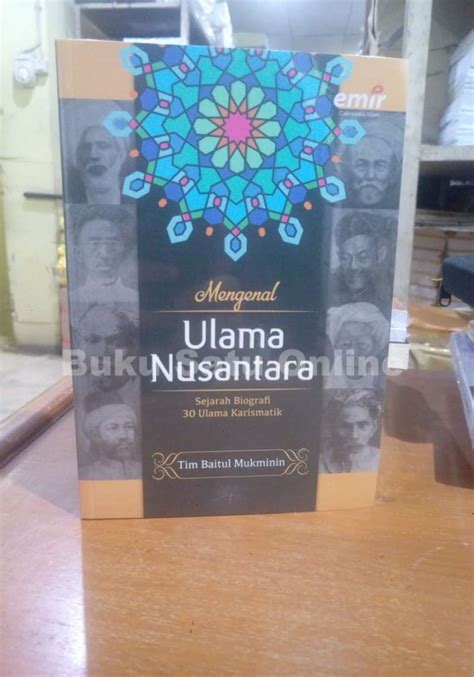 Promo Mengenal Ulama Nusantara Sejarah Biografi 30 Ulama Karismatik