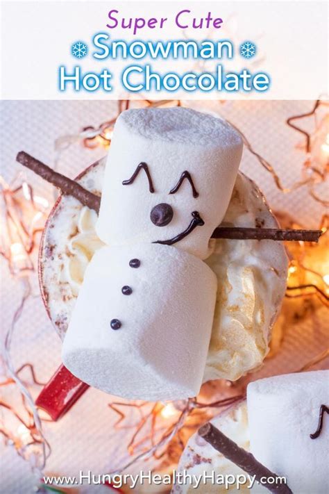 Christmas Snowman Hot Chocolate Hungry Healthy Happy