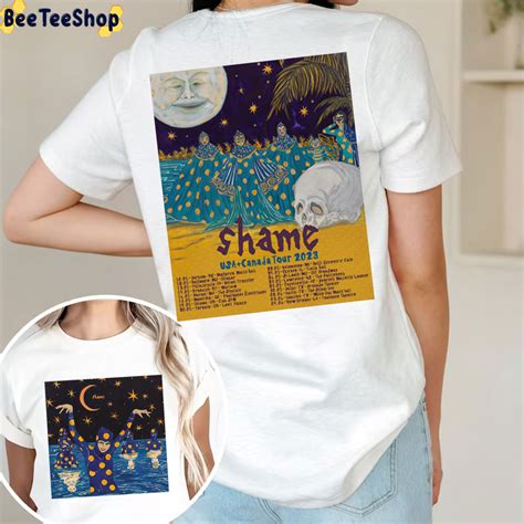 Shame Usa Canada Tour 2023 Dates Double Side Trending Unisex Shirt