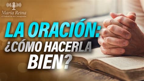 Gu A Paso A Paso Para Una Comunicaci N Efectiva Con Dios Podcast De