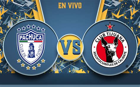 Total Imagen Club Tijuana Vs Pachuca Abzlocal Mx