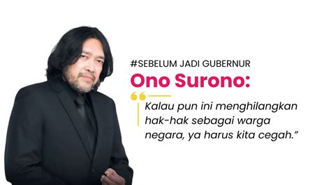 Sebelum Jadi Gubernur Ono Surono Masyarakat Pesisir Dan Ruang Dialog