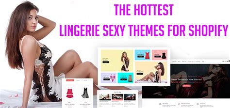 The Hottest Lingerie Sexy Themes For Shopify Hura Tips
