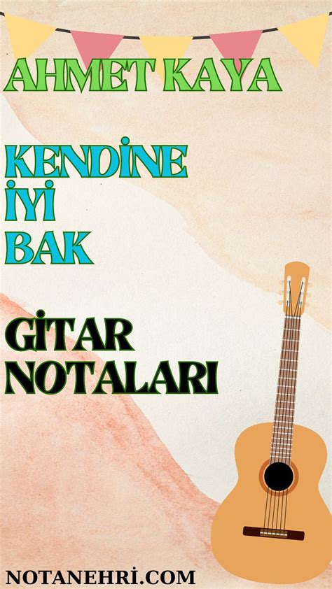 Ahmet Kaya Kendine Yi Bak Gitar Nota Tab Turku Senate Tab