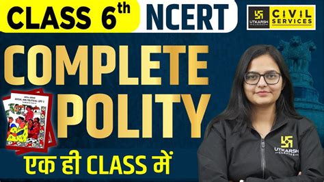 Ncert Polity Class Class Polity Ncert One Shot Complete Polity