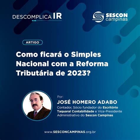 Descomplica Ir Como Ficará O Simples Nacional Com A Reforma